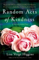 Lisa Verge Higgins - Random Acts of Kindness - 9781455572854 - V9781455572854
