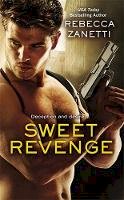 Rebecca Zanetti - Sweet Revenge - 9781455574452 - V9781455574452