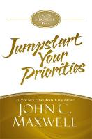 John C. Maxwell - JumpStart Your Priorities: A 90-Day Improvement Plan - 9781455588367 - V9781455588367