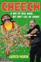 Cheech Marin - Cheech Is Not My Real Name: ...But Don't Call Me Chong - 9781455592340 - V9781455592340