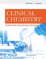 Donna Rae Larson - Clinical Chemistry: Fundamentals and Laboratory Techniques - 9781455742141 - V9781455742141