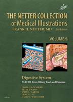 James C. Reynolds - The Netter Collection of Medical Illustrations: Digestive System: Part III - Liver, etc. - 9781455773923 - V9781455773923