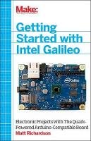 Matt Richardson - Getting Started with Intel Galileo - 9781457183089 - V9781457183089