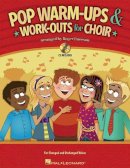 Roger Emerson - Pop Warm-ups & Work-outs for Choir - 9781458400826 - 9781458400826