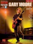 Gary Moore - Guitar Play-Along Volume 139: Gary Moore - 9781458404190 - V9781458404190