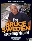 Bill Gibson - The Bruce Swedien Recording Method - 9781458411198 - V9781458411198