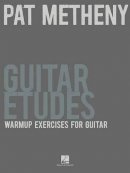 Book - Pat Metheny Guitar Etudes: Warm-Up Exercises for Guitar - 9781458411730 - V9781458411730