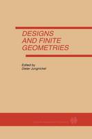 Dieter Jungnickel (Ed.) - Designs and Finite Geometries - 9781461286042 - V9781461286042