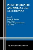 . Ed(s): Gamota, Daniel R.; Brazis, Paul W.; Kalyanasundaram, Krishna; Jie, Zhang - Printed Organic and Molecular Electronics - 9781461347835 - V9781461347835