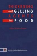 A. Imeson - Thickening and Gelling Agents for Food - 9781461365778 - V9781461365778