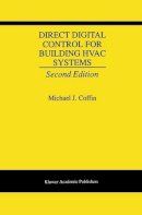 Michael J. Coffin - Direct Digital Control for Building HVAC Systems - 9781461372325 - V9781461372325