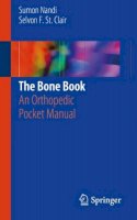 . Ed(s): Nandi, Sumon; St. Clair, Selvon - The Bone Book. An Orthopedic Manual.  - 9781461430902 - V9781461430902