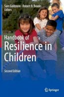 Sam Goldstein (Ed.) - Handbook of Resilience in Children - 9781461436607 - V9781461436607