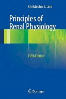Christopher J. Lote - Principles of Renal Physiology - 9781461437840 - V9781461437840