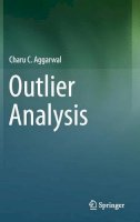 Charu C. Aggarwal - Outlier Analysis - 9781461463955 - V9781461463955