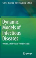 V. Sree Hari Rao (Ed.) - Dynamic Models of Infectious Diseases: Volume 2: Non Vector-Borne Diseases - 9781461492238 - V9781461492238