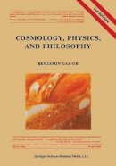 Benjamin Gal-Or - Cosmology, Physics, and Philosophy: Including a New Theory of Aesthetics - 9781461596639 - V9781461596639