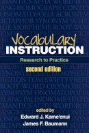 Edward J. Kame´enui (Ed.) - Vocabulary Instruction: Research to Practice - 9781462503988 - V9781462503988