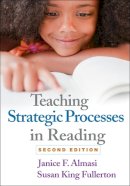 Janice F. Almasi - Teaching Strategic Processes in Reading - 9781462506293 - V9781462506293