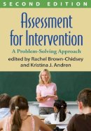 Rachel Brown-Chidsey (Ed.) - Assessment for Intervention: A Problem-Solving Approach - 9781462506873 - V9781462506873