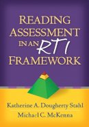 Katherine A. Dougherty Stahl - Reading Assessment in an RTI Framework - 9781462506965 - V9781462506965