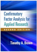 Timothy A. Brown Psyd - Confirmatory Factor Analysis for Applied Research, Second Edition (Methodology in the Social Sciences) - 9781462515363 - V9781462515363