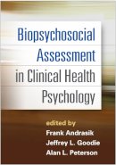 Frank Andrasik (Ed.) - Biopsychosocial Assessment in Clinical Health Psychology - 9781462517732 - V9781462517732