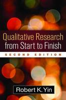 Robert K. Yin - Qualitative Research from Start to Finish, Second Edition - 9781462517978 - V9781462517978
