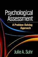 Julie A. Suhr - Psychological Assessment: A Problem-Solving Approach - 9781462519583 - V9781462519583