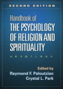  - Handbook of the Psychology of Religion and Spirituality, Second Edition - 9781462520534 - V9781462520534