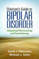 David J. Miklowitz - Clinician´s Guide to Bipolar Disorder - 9781462523689 - V9781462523689