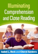 Isabel L. Beck - Illuminating Comprehension and Close Reading - 9781462524860 - V9781462524860