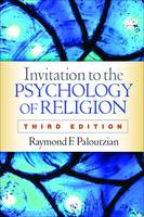 Raymond F. Paloutzian - Invitation to the Psychology of Religion, Third Edition - 9781462527540 - V9781462527540