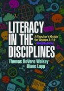 Thomas Devere Wolsey - Literacy in the Disciplines: A Teacher´s Guide for Grades 5-12 - 9781462527922 - V9781462527922