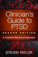 Steven Taylor - Clinician´s Guide to PTSD, Second Edition: A Cognitive-Behavioral Approach - 9781462530489 - V9781462530489