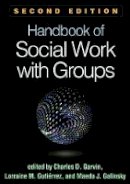  - Handbook of Social Work with Groups, Second Edition - 9781462530588 - V9781462530588