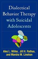 Alec L. Miller - Dialectical Behavior Therapy with Suicidal Adolescents - 9781462532056 - V9781462532056