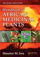 Maurice M. Iwu - Handbook of African Medicinal Plants - 9781466571976 - V9781466571976