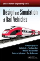 Maksym Spiryagin - Design and Simulation of Rail Vehicles - 9781466575660 - V9781466575660