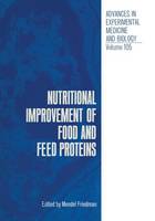 Mendel Friedman (Ed.) - Nutritional Improvement of Food and Feed Proteins - 9781468433685 - V9781468433685