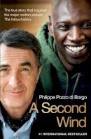 Philippe Pozzo Di Borgo - A Second Wind - 9781471110481 - KLJ0019582