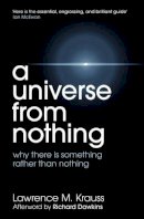Lawrence M. Krauss - A Universe From Nothing - 9781471112683 - V9781471112683