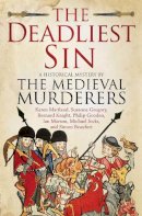 The Medieval Murderers - The Deadliest Sin - 9781471114380 - V9781471114380