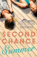 Morgan Matson - Second Chance Summer - 9781471125324 - V9781471125324