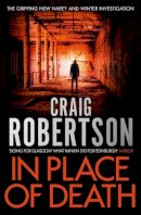 Craig Robertson - In Place of Death - 9781471127793 - V9781471127793
