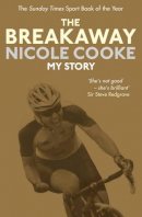 Nicole Cooke - The Breakaway - 9781471130359 - V9781471130359