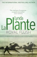 Lynda La Plante - Royal Flush - 9781471130915 - V9781471130915
