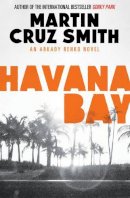 Martin Cruz Smith - Havana Bay - 9781471131110 - V9781471131110