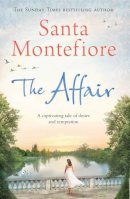Santa Montefiore - The Affair - 9781471132025 - V9781471132025