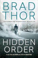 Brad Thor - Hidden Order - 9781471135170 - V9781471135170